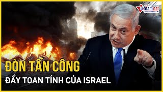 Đòn tấn công trả đũa chồng chất tính toán của Israel nhằm vào Iran  Báo VietNamNet [upl. by Pettifer841]