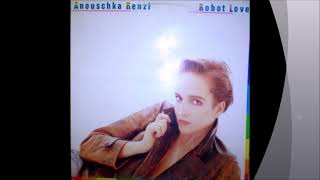 Anouschka Renzi  Robot Love Long version [upl. by Akired]