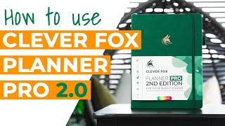 How to Use the Clever Fox Planner PRO 2nd Edition [upl. by Annetta]