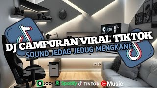 DJ CAMPURAN VIRAL TIK TOK 2024 JEDAG JEDUG FULL BASS TERBARU [upl. by Aneeuq]