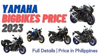 Yamaha Bigbikes Pricelist 2023 in Philippines [upl. by Eirrab178]