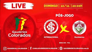 LIVE PÓS JOGO  INTERNACIONAL X FLUMINENSE [upl. by Eniretak422]