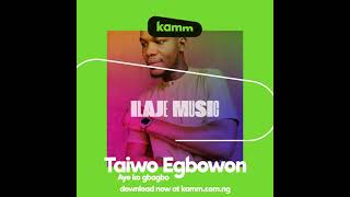 Taiwo Egbowon  Aye ko gbagbo [upl. by Ardnasil830]