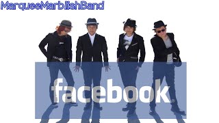 FaceBookMarquee Marblish BAND [upl. by Osnofla]