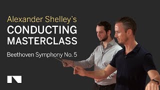 Alexander Shelley Conducting Masterclass Beethoven 5 [upl. by Etnaid18]