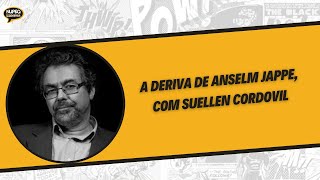 A deriva de Anselm Jappe com Suellen Cordovil [upl. by Ansilme]