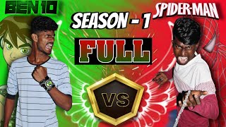 ‼️BEN 10 ⏳vs SPIDERMAN 🕸️  SEASON 1 FULL  17 leafs 🌿 podagoyyala [upl. by Itak489]