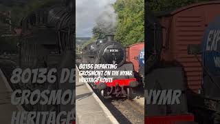 80136 departing Grosmont on the NYMR heritage route train loco ytshorts youtubeshorts [upl. by Timmie879]