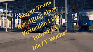 ETS2 Story 03 Die FV Woche von Köln nach Amsterdam [upl. by Dew100]