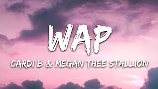 Cardi B  WAP Lyrics feat Megan Thee Stallion [upl. by Oralia]