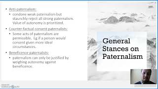 Bioethics Paternalism and Autonomy Video Lecture 1 [upl. by Chiarra]