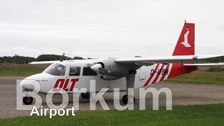 Borkum  Impressionen am Borkumer Flughafen Borkum Airport [upl. by Dugaid]