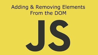 JavaScript Lesson 15 Create Add  Replace and Remove Elements From the DOM [upl. by Iur]