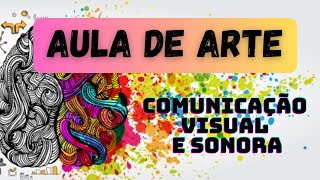 Arte e Mídias Digitais  Aula 01 Comunicação visual [upl. by Krischer755]