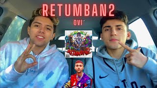 RETUMBAN2  OVI ALBUM REACCION🤯 [upl. by Ahsekam]