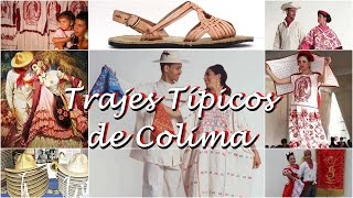 Trajes Típicos de Colima México [upl. by Yor]