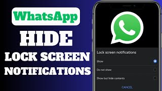 How To Hide WhatsApp Message Content On Lock Screen [upl. by Noreht]