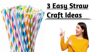 Straw Craft Ideas  3 Diy Projects With Drinking Straws  New Amazing Paper Straw Craft  Straw Art [upl. by Beret]