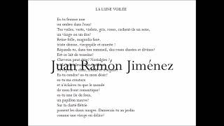 La lune voilée Juan Ramón Jiménez [upl. by Iridissa]