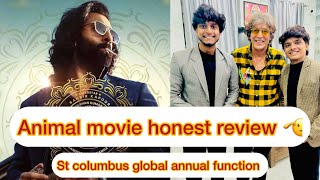 Animal movie honest review  St columbus Global school annual function  Chunky panday sir ❤️ [upl. by Annyrb256]