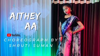 Aithey Aa Song  Bharat  ShrutiPUKKI  Dance Video  Salman KhanKatrina Kaif  Shruti Suman [upl. by Yelram]