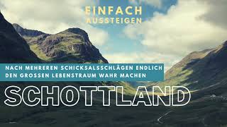 Auswandern nach Schottland – Highlands Küsten und Glasgow – EINFACH AUSSTEIGEN [upl. by Mari]