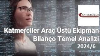 KATMERCİLER 20246 BİLANÇOSU AÇIKLANDI KATMRDA KAFA KARIŞTIRAN KARZARAR TABLOSU🔥SON DAKİKA🚀 [upl. by Horatius698]