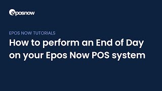 Epos Now  Performing an End of Day [upl. by Nirrac]