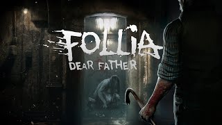 Follia  Dear Father знакомство [upl. by Henrieta]