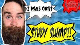 3 Ways to Get Out of a Study Slump  CCNA  CCNP Study [upl. by Fisk433]