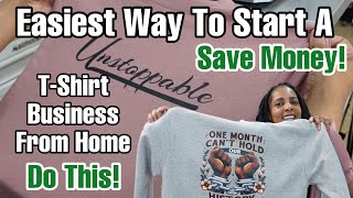 The Easiest amp Cheapest Way To Start a TShirt Business From Home All You need to Get started [upl. by Vaden]