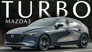 The 2021 Mazda 3 Turbo is NOT a Mazdaspeed 3 [upl. by Noivax]