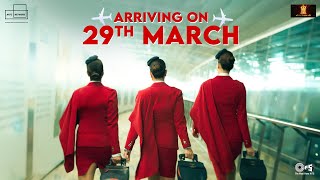 Crew  Kareena Kapoor Khan  Tabu  Kriti Sanon  Diljit Dosanjh  In Cinemas March 29 [upl. by Goran]