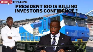 PRESIDENT BIO IS KILLING INVESTORS CONFIDENCE IN SIERRA LEONE [upl. by Mcgrody]