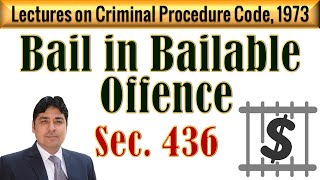 Bail in Bailable Offence  Section 436 amp 436A of CrPC  Lectures on Criminal Procedure Code 1973 [upl. by Justicz870]