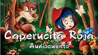 Audiocuentos  Caperucita Roja  Cuento infantil Español [upl. by Ttoile]