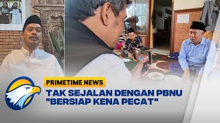 Condong ke AMIN Dipecat quotKetum PBNU Mengarahkan Dukungan ke 02quot [upl. by Kalk298]