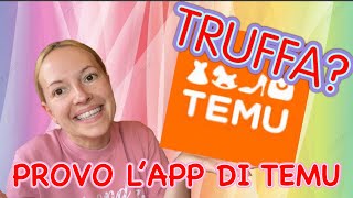 PROVO TEMU L’APP PER FARE SHOPPING GRATIS [upl. by Janenna]