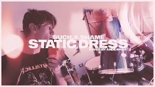 Static Dress  Suchashame Cover [upl. by Dnalevelc748]