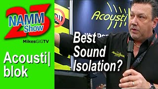 Acoustiblok Sound Isolation at NAMM 2023  MikesGigTV [upl. by Volney]