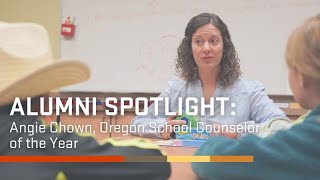 Alumni Spotlight Angie Chown Oregon School Counselor of the Year [upl. by Sarena]