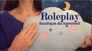 ASMR ROLEPLAY inédit  Boutique du sommeil [upl. by Nohtiek717]