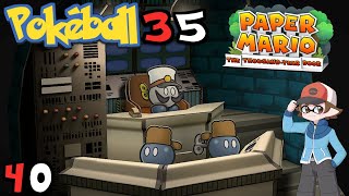 Paper Mario TTYD Remake Episode 40   Crazy Plumber in Space [upl. by Anitrebla62]