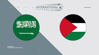 🔴ARÁBIA SAUDITA x PALESTINA AO VIVO  AMISTOSO INTERNACIONAL  ACOMPANHAMENTO⚽️ [upl. by Humfrey]