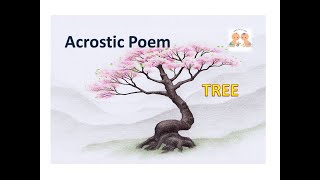 Acrostic Poem  Tree [upl. by Jerrome]