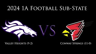 Valley Heights at Conway Springs 1A SubState Football 2024 [upl. by Xilef]