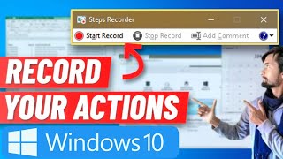 Record your screen with Steps Recorder  Windows 10s FREE builtin tool [upl. by Shepp]