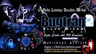 Sida Loogu Duubo OSka  Bugtraq 2  Apka Limbo x86 PC Emulator  Oskan wxa lo isticmala hackingka [upl. by Tyra477]