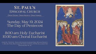 The Day of Pentecost  May 19 2024 [upl. by Etireuqram]