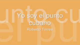 Roberto Torres  Yo soy el punto cubano [upl. by Riegel]